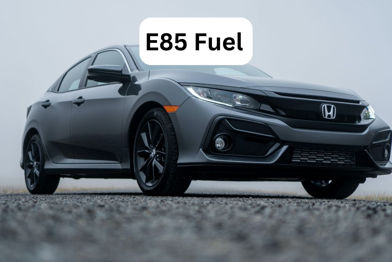 What Do I Need to Run E85 in My Civic?
